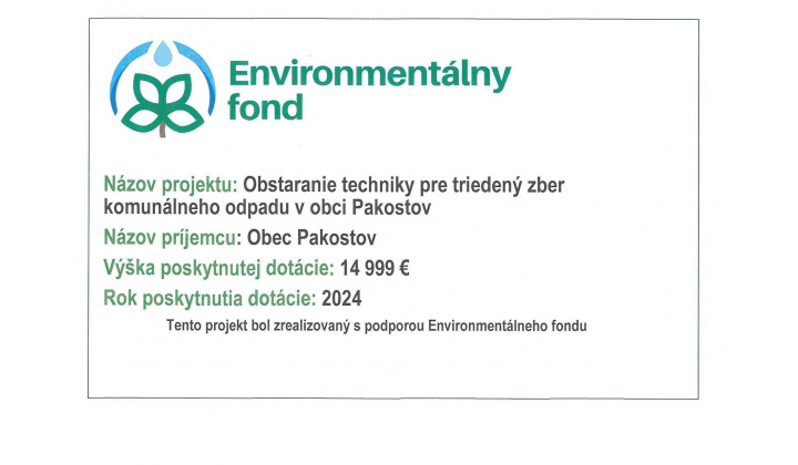 Obstaranie techniky pre triedený zber komunálneho odpadu v obci Pakostov