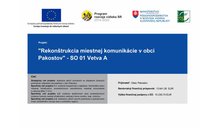 ’’Rekonštrukcia miestnej komunikácie v obci Pakostov’’ - SO 01 Vetva A
