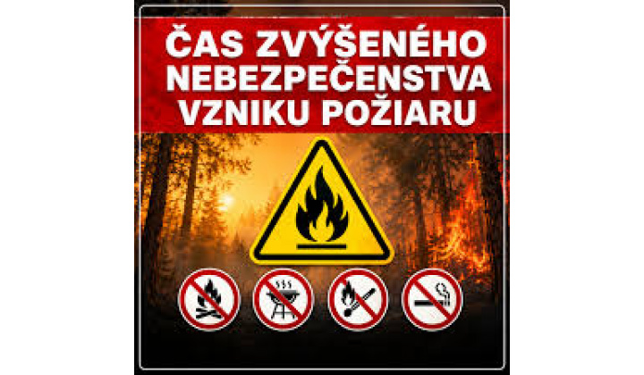Vyhlásenie času zvýšeného nebezpečenstva vzniku požiaru